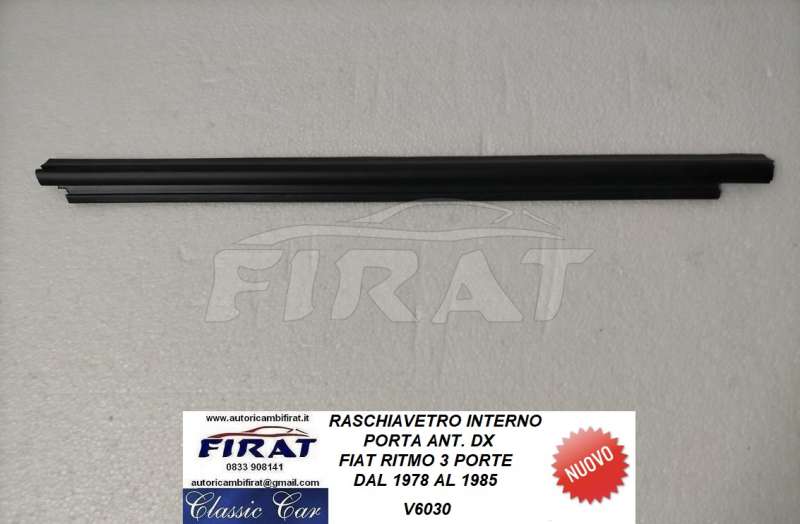 RASCHIAVETRO FIAT RITMO 3P ANT.DX INTERNO (V6030)
